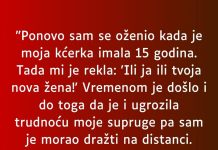 “Ponovo sam se oženio kada je moja kćerka imala 15 godina…