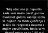 “Moj otac nas je napustio kada sam imao devet godina…”