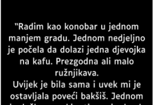 “Radim kao konobar u jednom manjem gradu…”