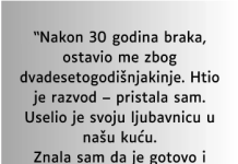 “Nakon 30 godina braka, ostavio me zbog dvadesetogodišnjakinje…”