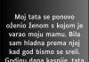 “Moj tata se ponovo oženio ženom s kojom je varao moju mamu…”