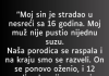 “Moj sin je stradao u nesreći sa 16 godina…”