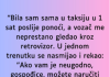 “Bila sam sama u taksiju u 1 sat poslije ponoći…”