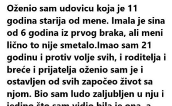 OŽENIO SAM UDOVICU KOJA JE 11 GODINA STARIJA OD MENE …