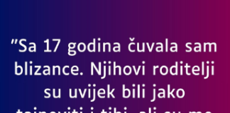 “Sa 17 godina čuvala sam blizance…”