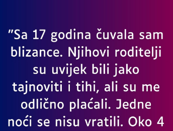“Sa 17 godina čuvala sam blizance…”
