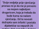 “Dvije nedjelje prije vjenčanja priznao mi je…”