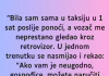“Bila sam sama u taksiju u 1 sat poslije ponoći…”