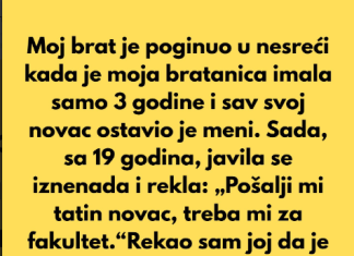 „Odbijam da platim fakultet svojoj bratanici, iako sam dobio nasledstvo njenog pokojnog oca.“