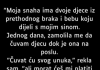 “Moja snaha ima dvoje djece iz prethodnog braka…”