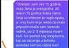 “Oženjen sam već 15 godina, moja žena je prezgodna.”