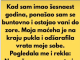 Kad sam imao šesnaest godina, ponašao sam se buntovno i ostajao vani do zore