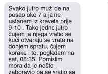 Moram priznati da moj suprug na posao odlazi oko 7 sati ujutro, dok ja inače ne ustajem iz kreveta do 9-10 sati.